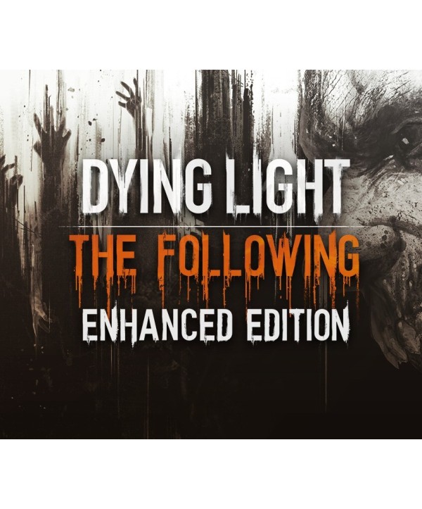 Dying Light: The Following Enhanced Edition Steam Key 